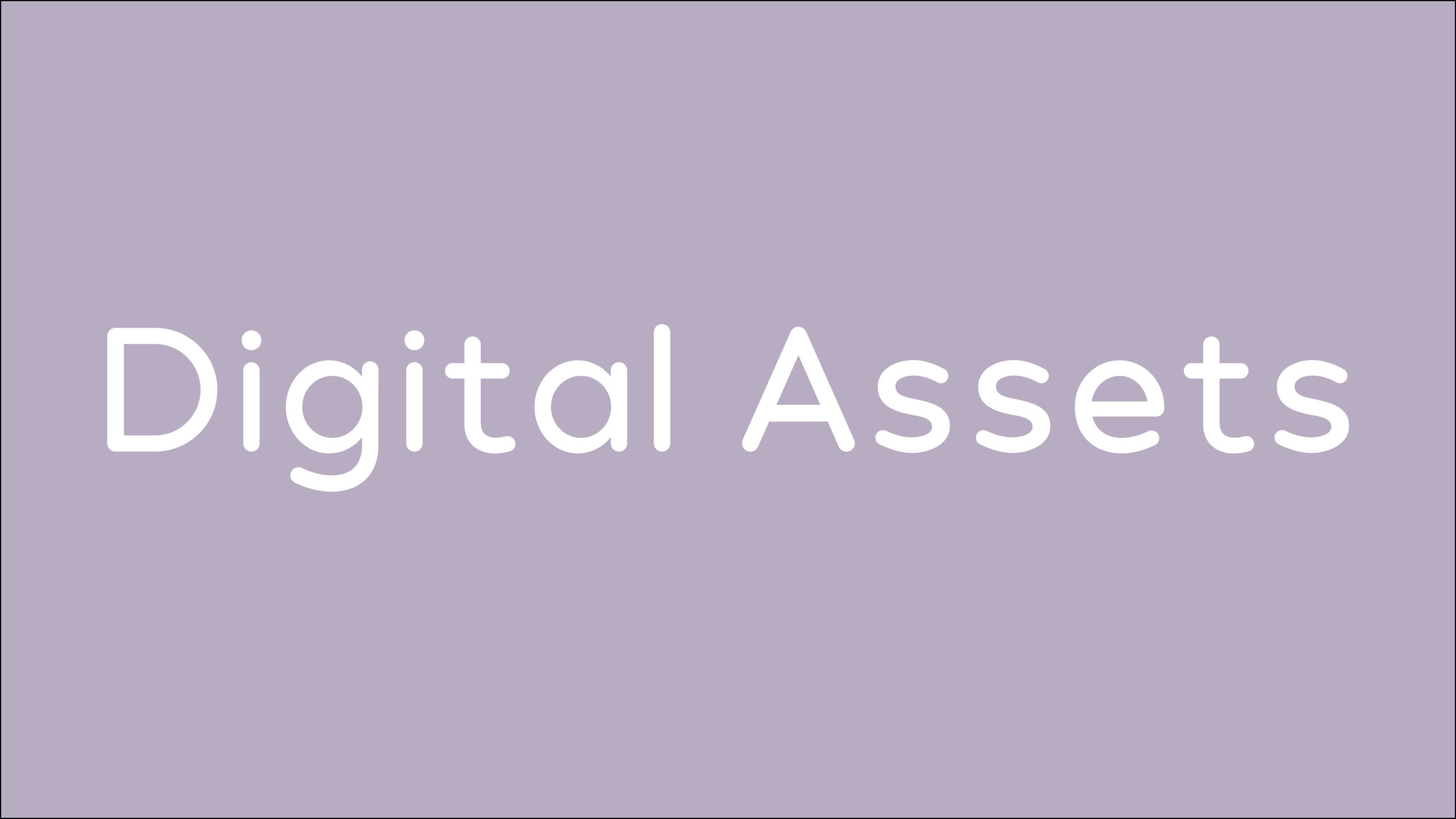 Digital Assets Welcome Kit Graphic