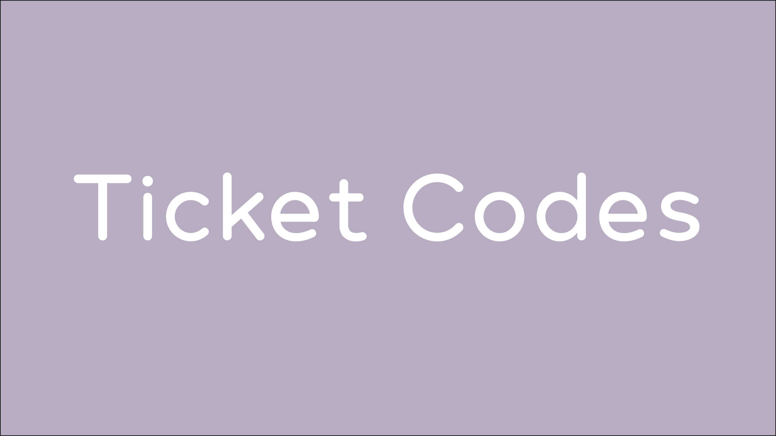 Ticket Codes Welcome Kit Graphic